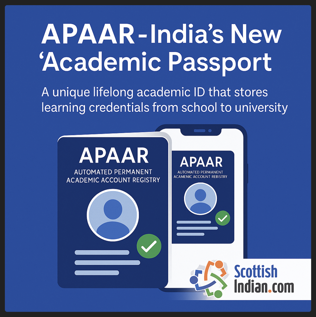 APAAR – India’s New “Academic Passport”
